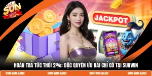 Hoàn Trả Tức Thời 2%