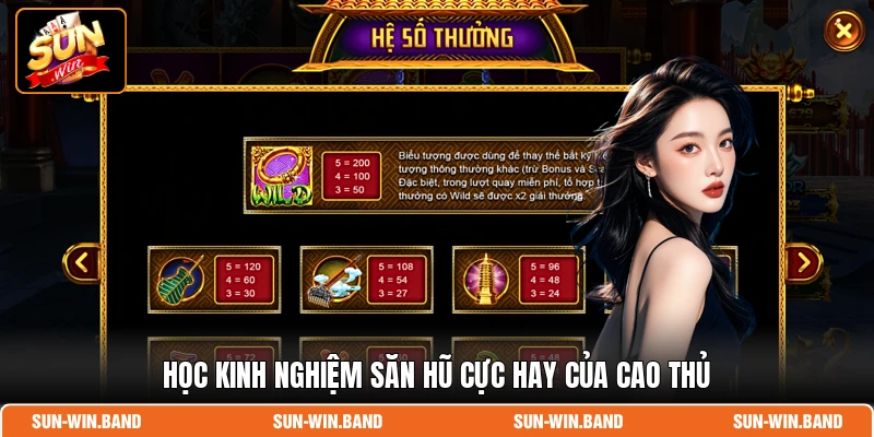 Học kinh nghiệm săn hũ cực hay của cao thủ