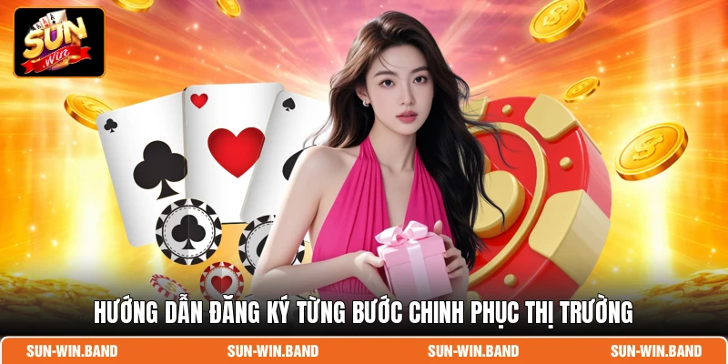 Hướng dẫn đăng ký từng bước chinh phục thị trường
