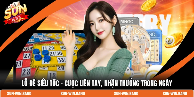 Lô Đề Siêu Tốc