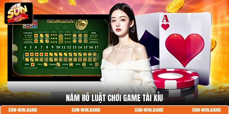 Nắm rõ luật chơi game Tài Xỉu