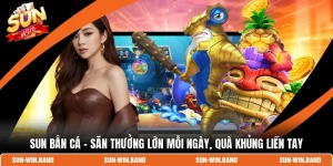 Sun Bắn Cá